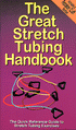 The Great Stretch Tubing Handbook