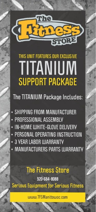Titanium Support Package Available with many 