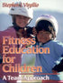 Fitness Ed. For Children